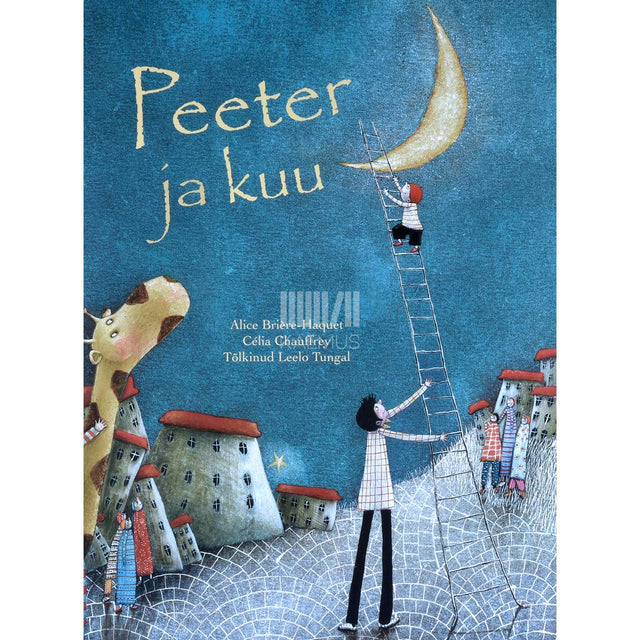 Alice Brière-Haquet - Peeter ja Kuu