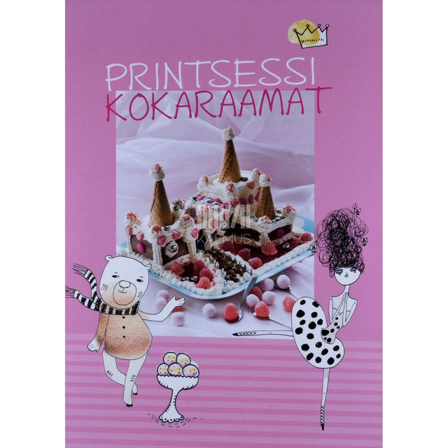 Tiina Kruus - Printsessi kokaraamat
