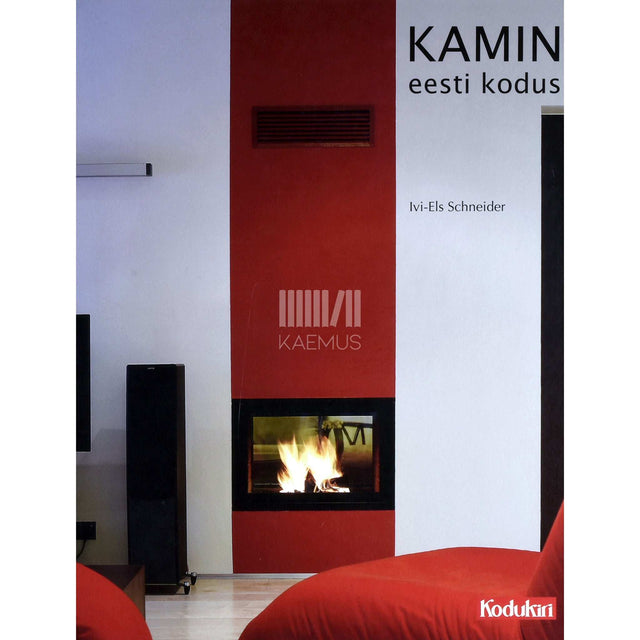 Ivi-Els Scheider - Kamin eesti kodus