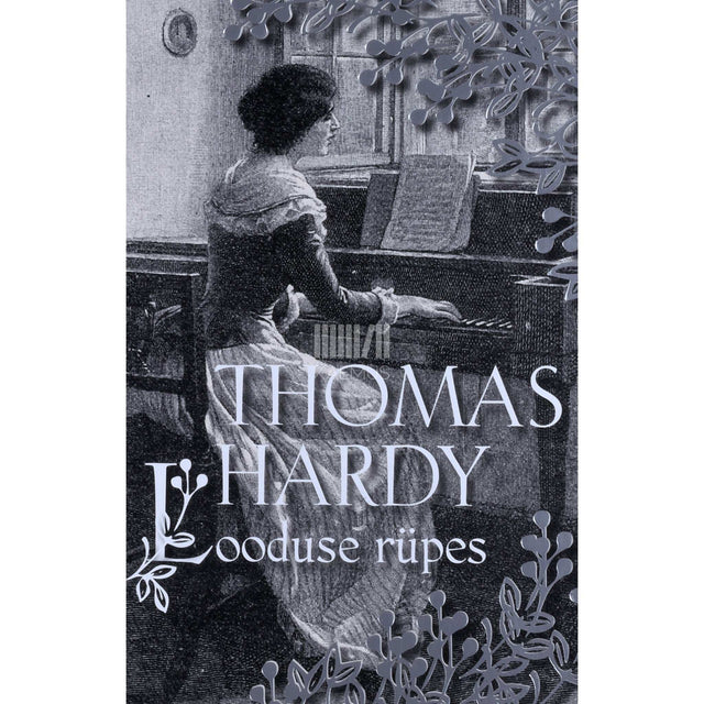 Thomas Hardy - Looduse rüpes