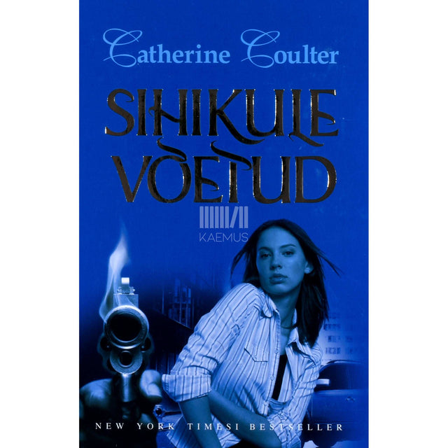 Catherine Coulter - Sihikule võetud