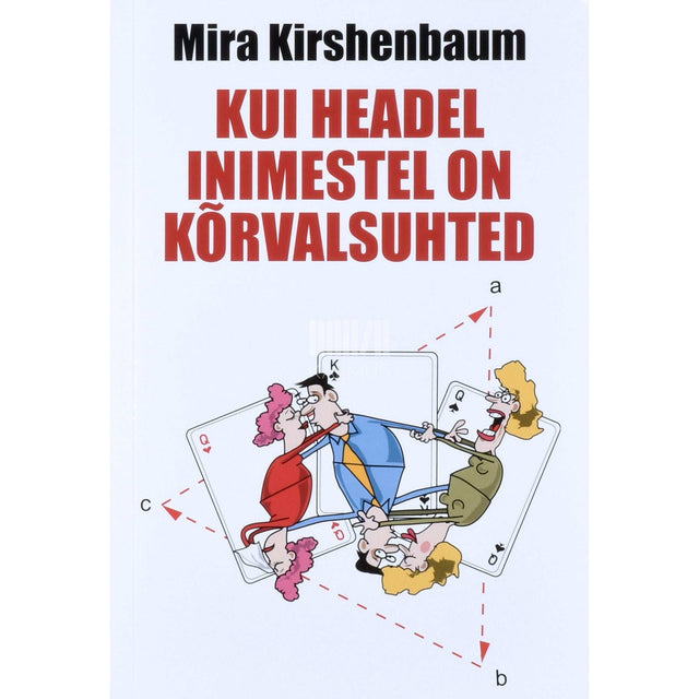 Mira Kirshenbaum - Kui headel inimestel on kõrvalsuhted
