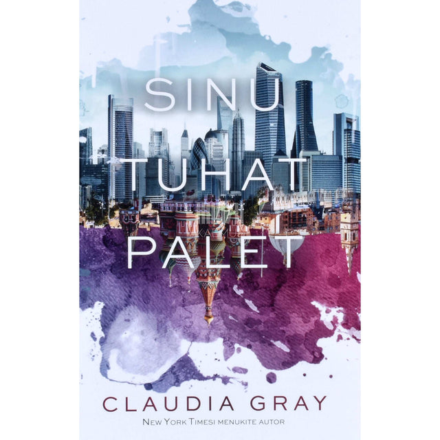 Claudia Gray - Sinu tuhat palet