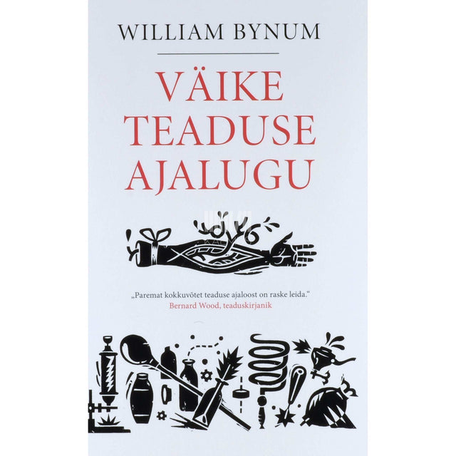 William Bynum - Väike teaduse ajalugu