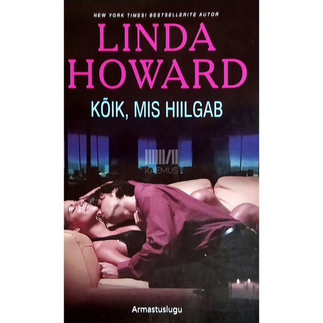 Linda Howard - Kõik, mis hiilgab