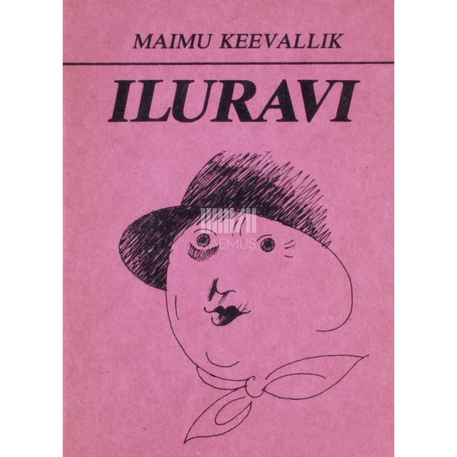 Maimu Keevallik - Iluravi