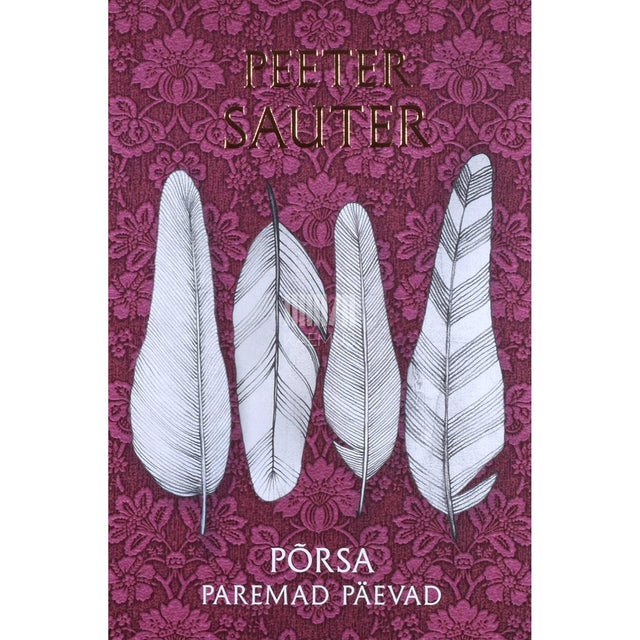 Peeter Sauter - Põrsa paremad päevad