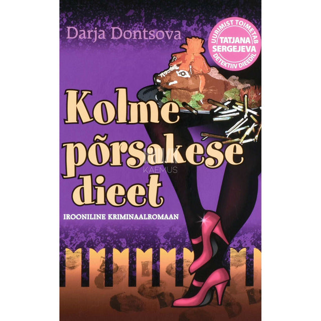 Darja Dontsova - Kolme põrsakese dieet