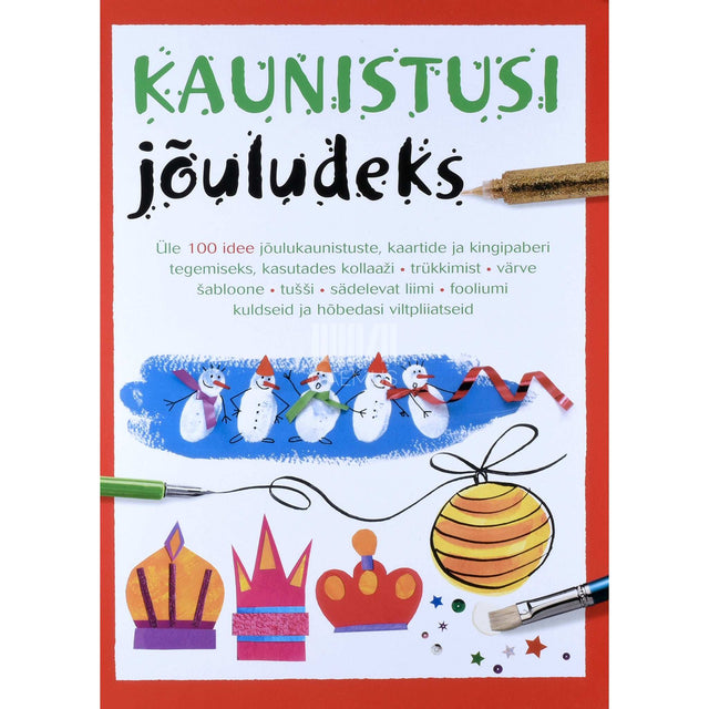 Fiona Watt - Kaunistusi jõuludeks