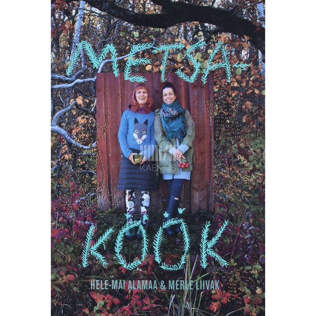 Hele-Mai Alamaa, Merle Liivak - Metsaköök
