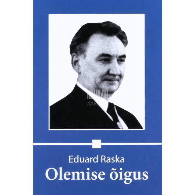 Eduard Raska - Olemise õigus