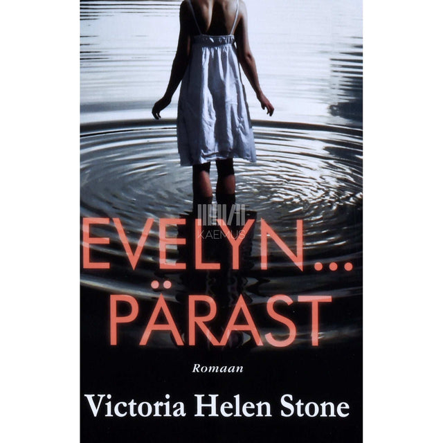 Victoria Helen Stone - Evelyn ... pärast