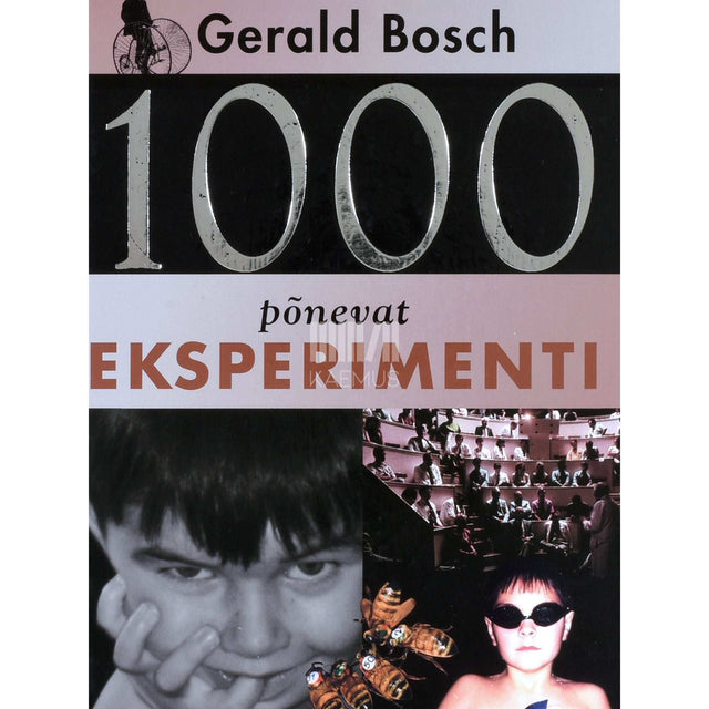 Gerald Bosch - 1000 põnevat eksperimenti