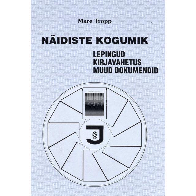 Mare Tropp - Näidiste kogumik. Lepingud. Kirjavahetus. Muud dokumendid