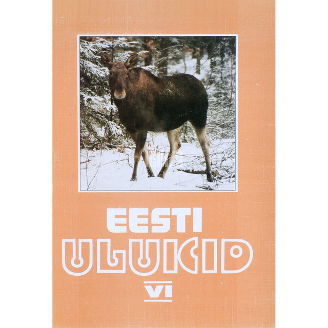 ... - Eesti ulukid 6. osa