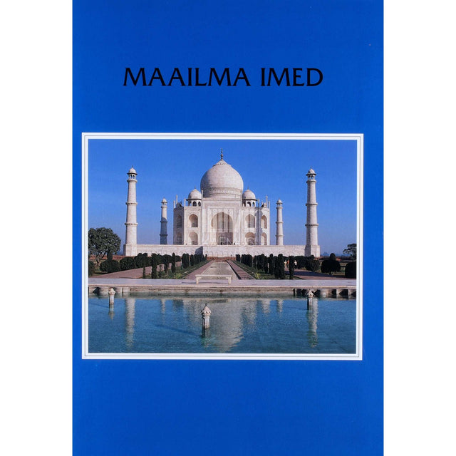 ... - Maailma imed. Maailma 100 imelist ehitist