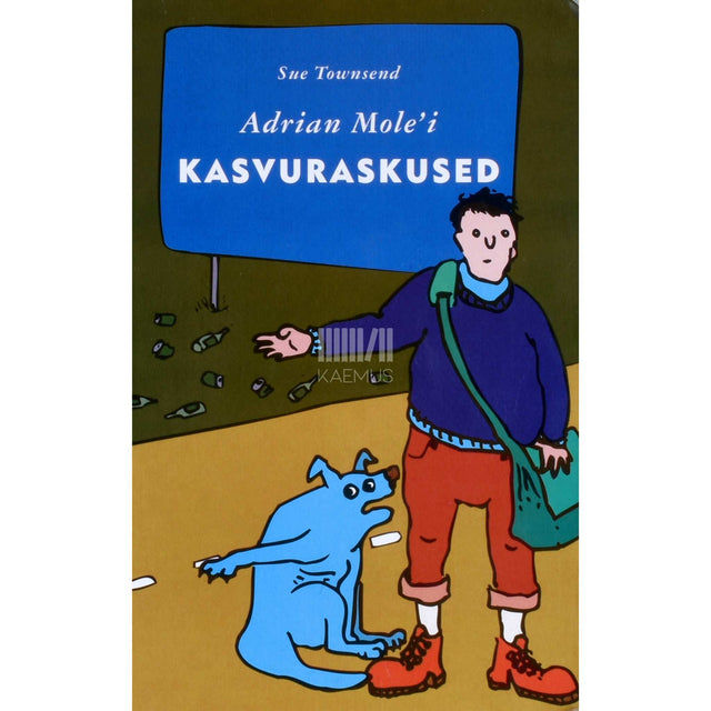 Sue Townsend - Adrian Molei kasvuraskused. Päevik