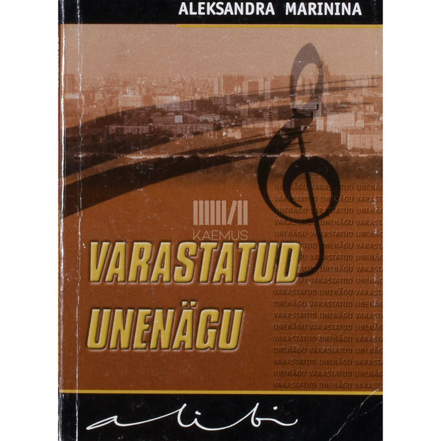 Aleksandra Marinina - Varastatud unenägu