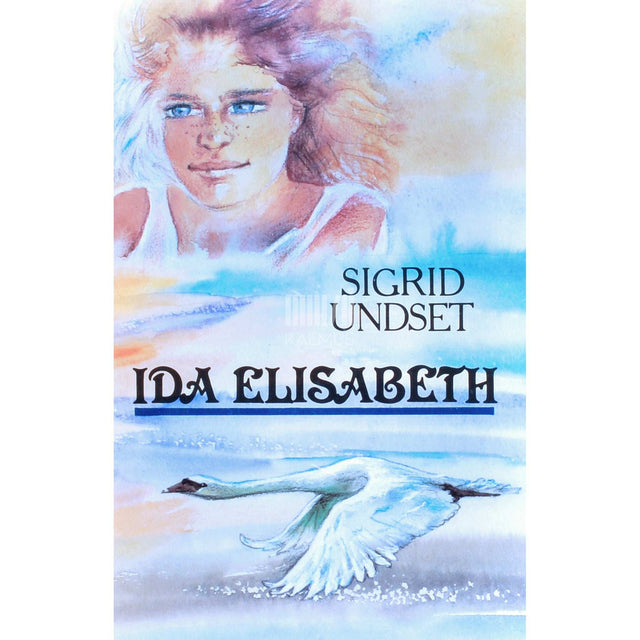 Sigrid Undset - Ida Elisabeth