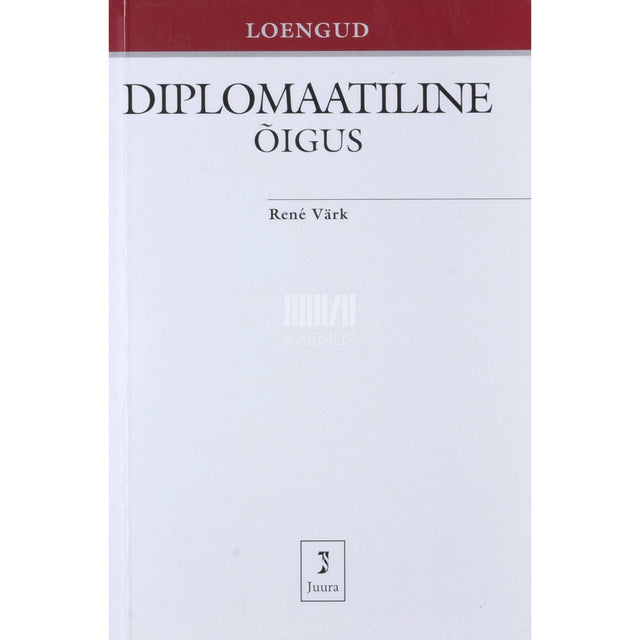 René Värk - Diplomaatiline õigus