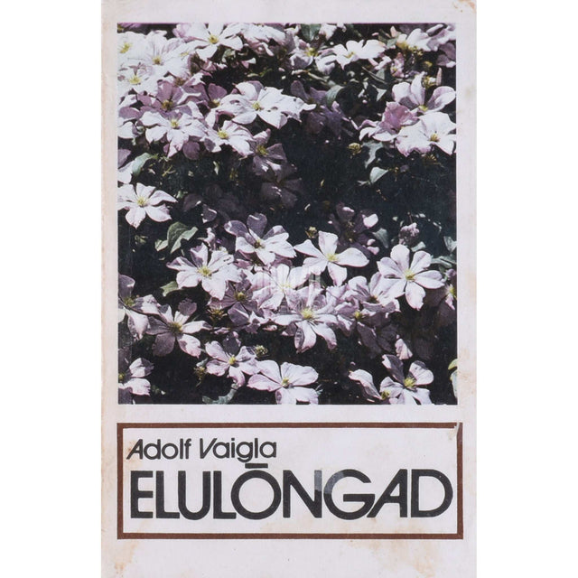Adolf Vaigla - Elulõngad