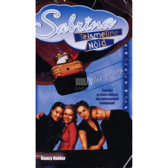 Nancy Holder - Sabrina, teismeline nõid 28. osa. Üles ja ära