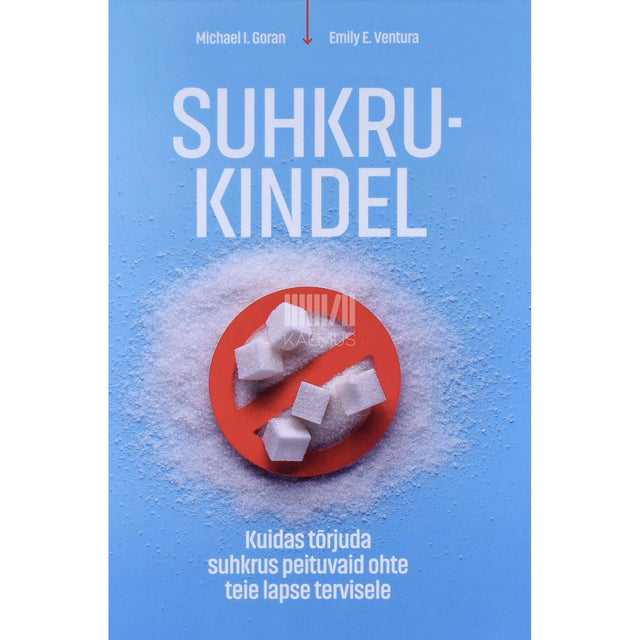 Michael I. Goran, Emily E. Ventura - Suhkrukindel