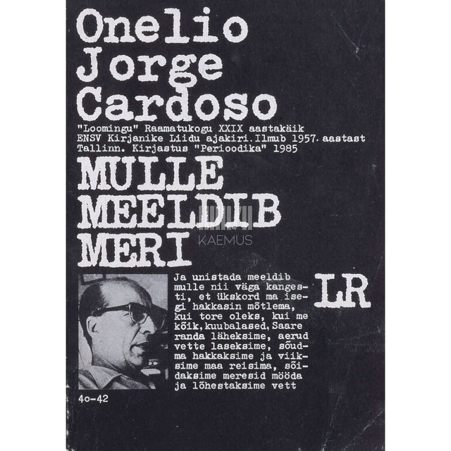 Onelio Jorge Cardoso - Mulle meeldib meri
