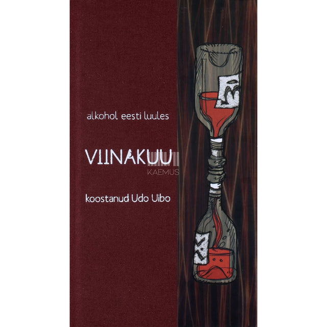 ... - Viinakuu. Alkohol eesti luules