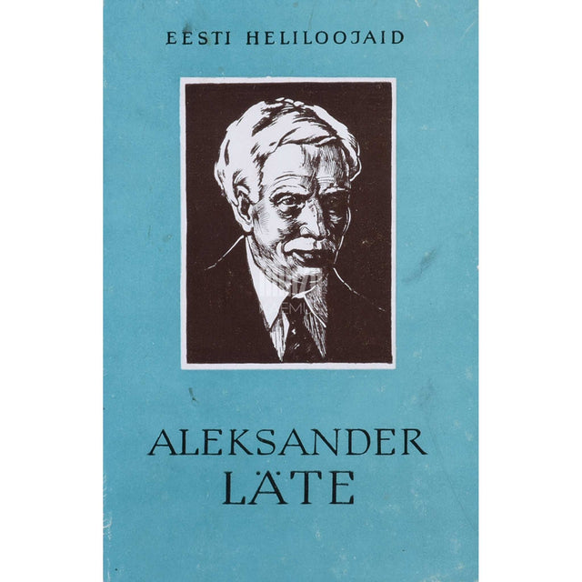 Artur Vahter - Aleksander Läte. Monograafia