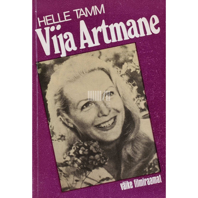 Helle Tamm - Vija Artmane. Monograafia