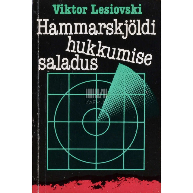 Viktor Lessiovski - Hammarskjöldi hukkumise saladus. Kauaaegsest ÜRO peasekretärist