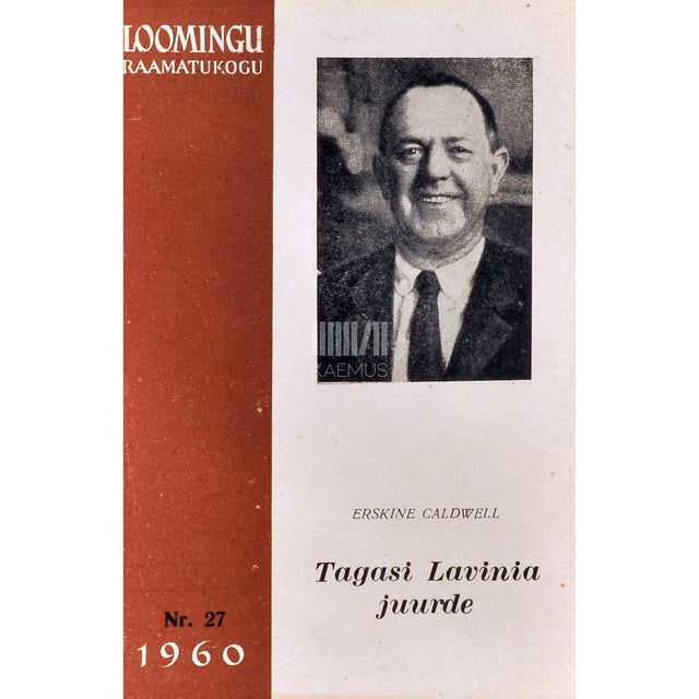 Erskine Caldwell - Tagasi Lavinia juurde