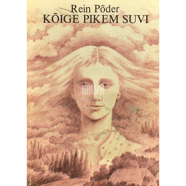 Rein Põder - Kõige pikem suvi