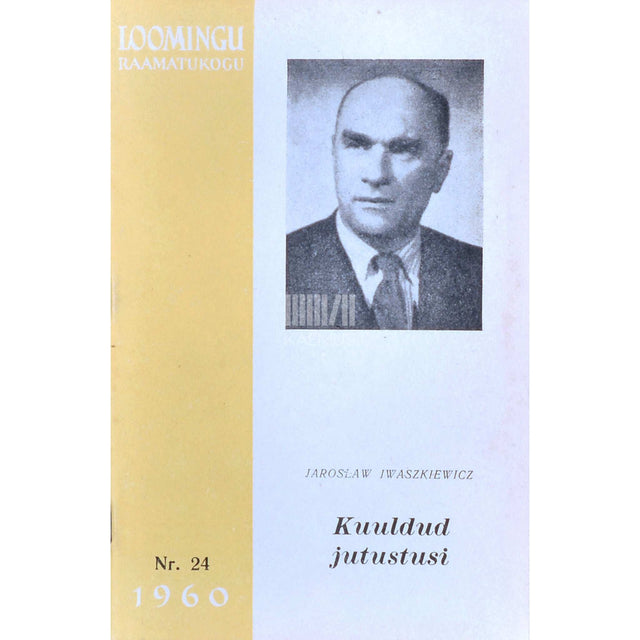 Jaroslaw Iwaszkiewicz - Kuuldud jutustusi