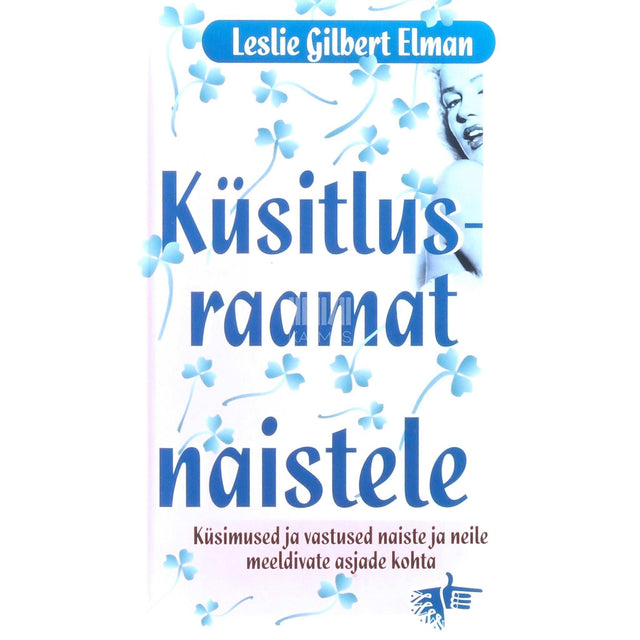 Leslie Gilbert Elman - Küsitlusraamat naistele