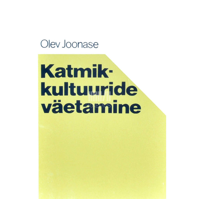 Olev Joonase - Katmikkultuuride väetamine. Agronoomidele ja individuaalaednikele