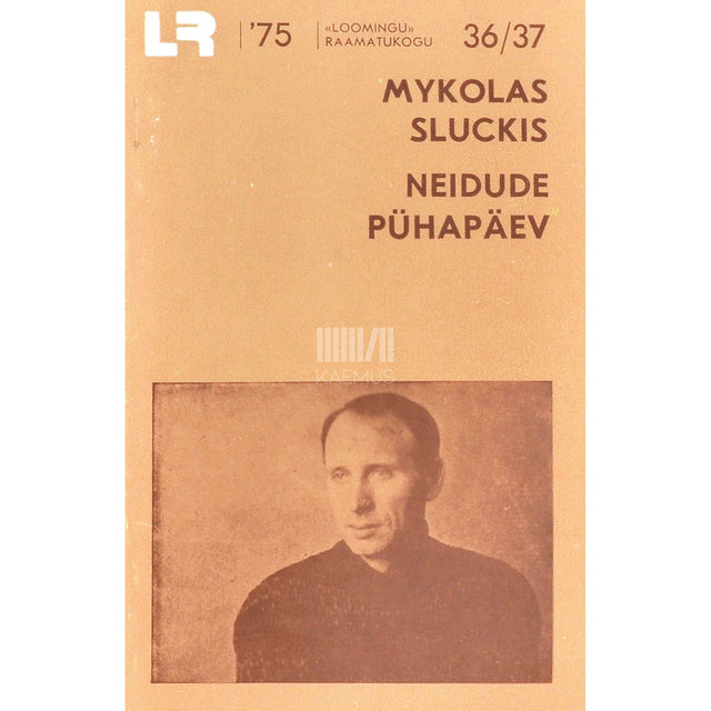 Mykolas Sluckis - Neidude pühapäev