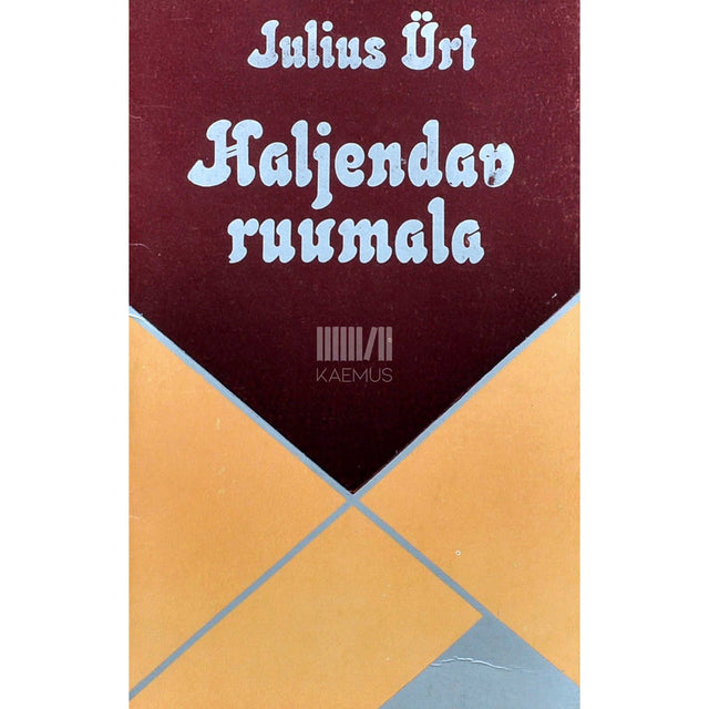 Julius Ürt - Haljendav ruumala