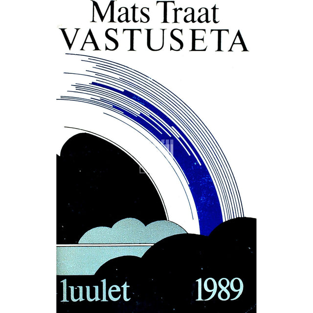 Mats Traat - Vastuseta. Luulet