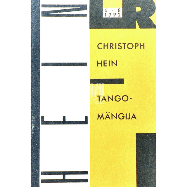 Christoph Hein - Tangomängija