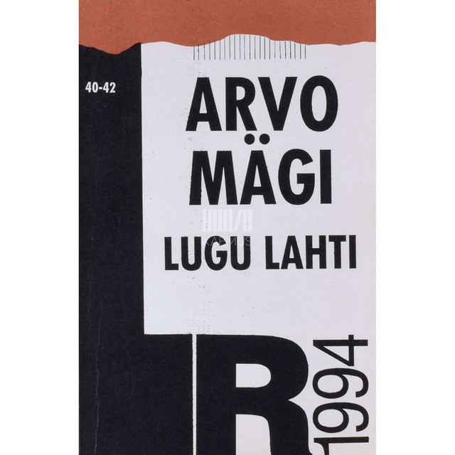 Arvo Mägi - Lugu lahti. Valimik novelle aastaist 1949-89