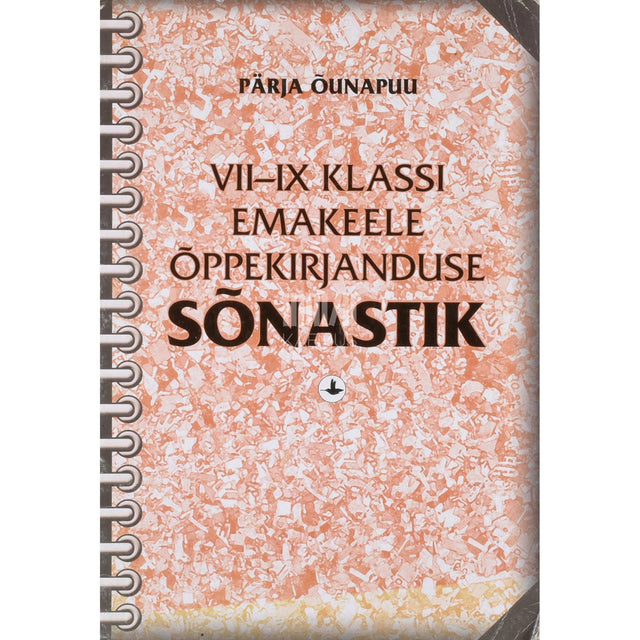 Pärja Õunapuu - VII-IX klassi emakeele õppekirjanduse sõnastik