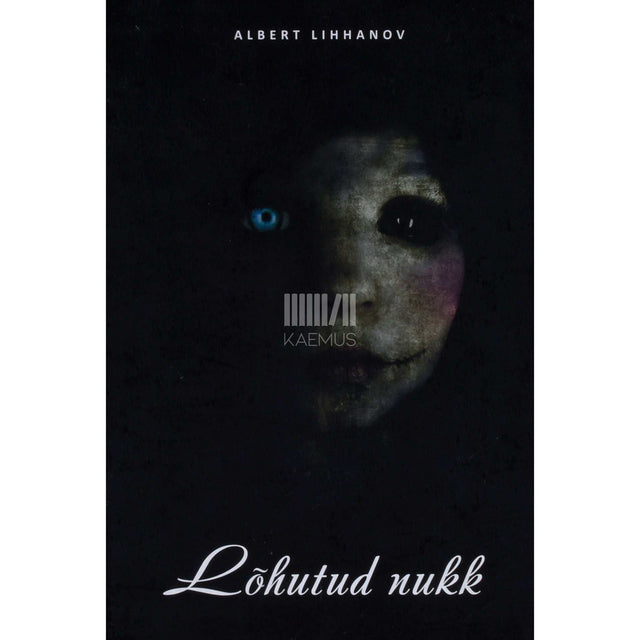 Albert Lihhanov - Lõhutud nukk