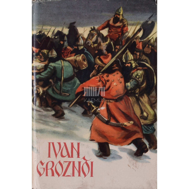 Valentin Kostõljov - Ivan Groznõi 1. osa