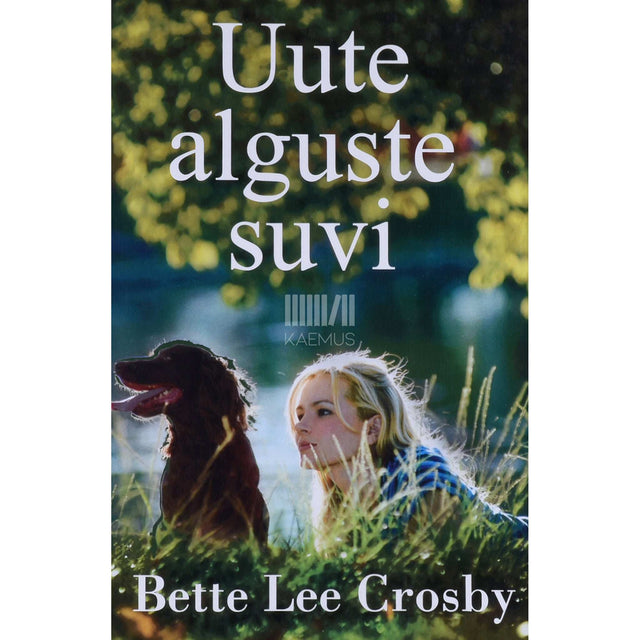 Bette Lee Crosby - Uute alguste suvi