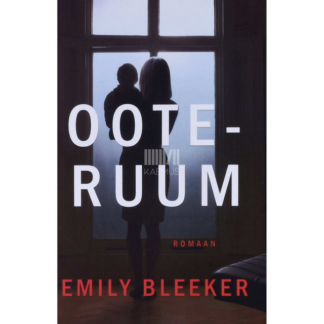 Emily Bleeker - Ooteruum