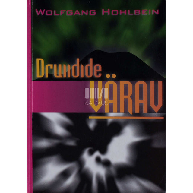 Wolfgang Hohlbein - Druiidide värav