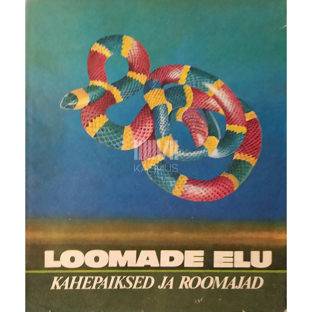 … - Loomade elu. Kahepaiksed ja roomajad 5. osa