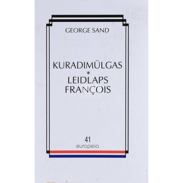 George Sand - Kuradimülgas. Leidlaps Francois